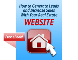 How To Generate Leads and Increase Sales with your Real Estate Website eBook Cover